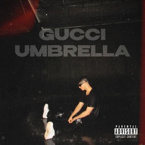 gucci umbrella songs